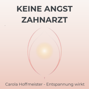 Hypnosereise gegen Zahnarztangst